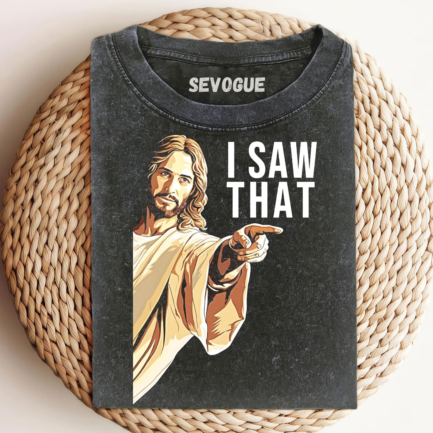 Jesus I Saw That Unisex Tee, Sweatshirt & Hoodie