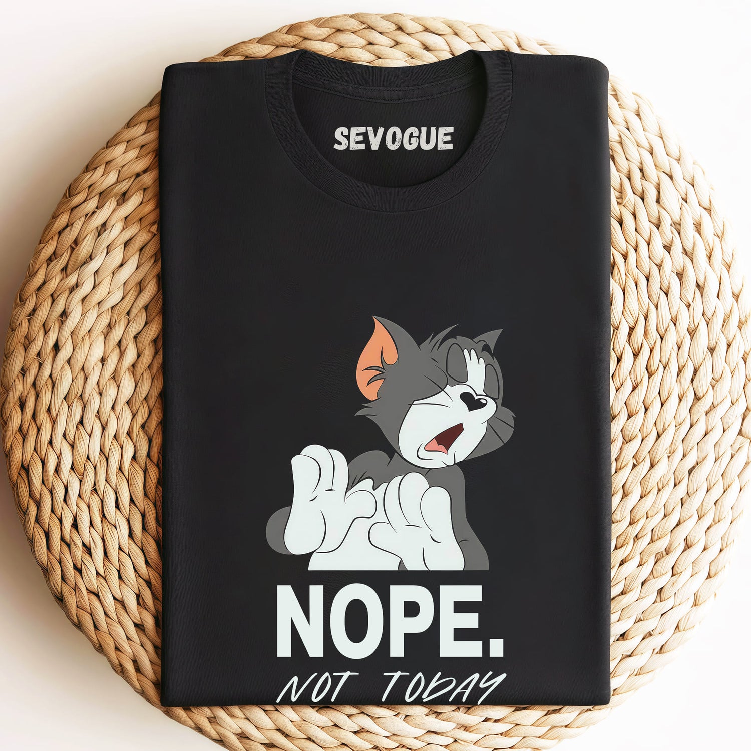 Not Today Unisex Tee, Sweatshirt & Hoodie