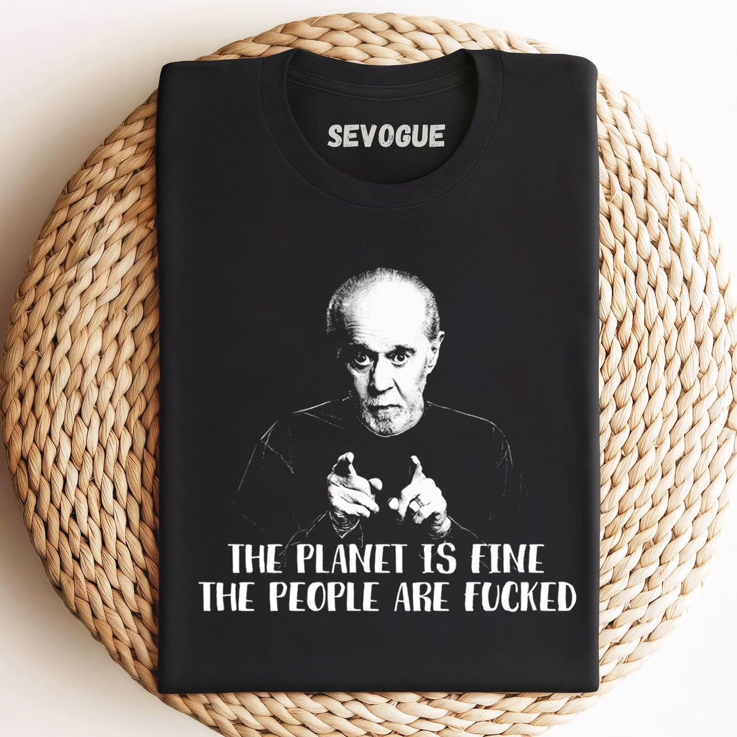 The Planet Is Fine George Carlin Unisex Tee, Sweatshirt & Hoodie