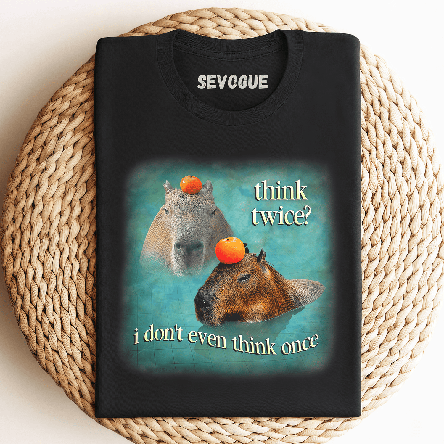 Think Twice I Don’T Even Think Once Capybara Unisex Tee, Sweatshirt & Hoodie