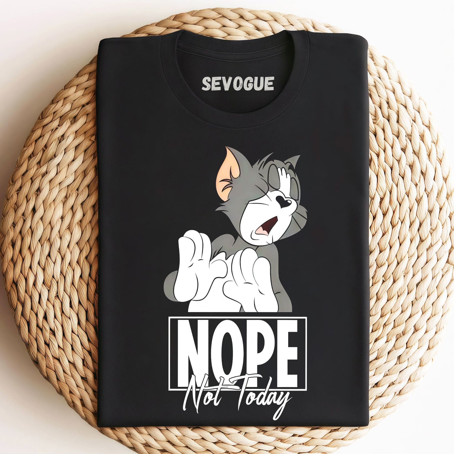 Tom Not Today Unisex Tee, Sweatshirt & Hoodie
