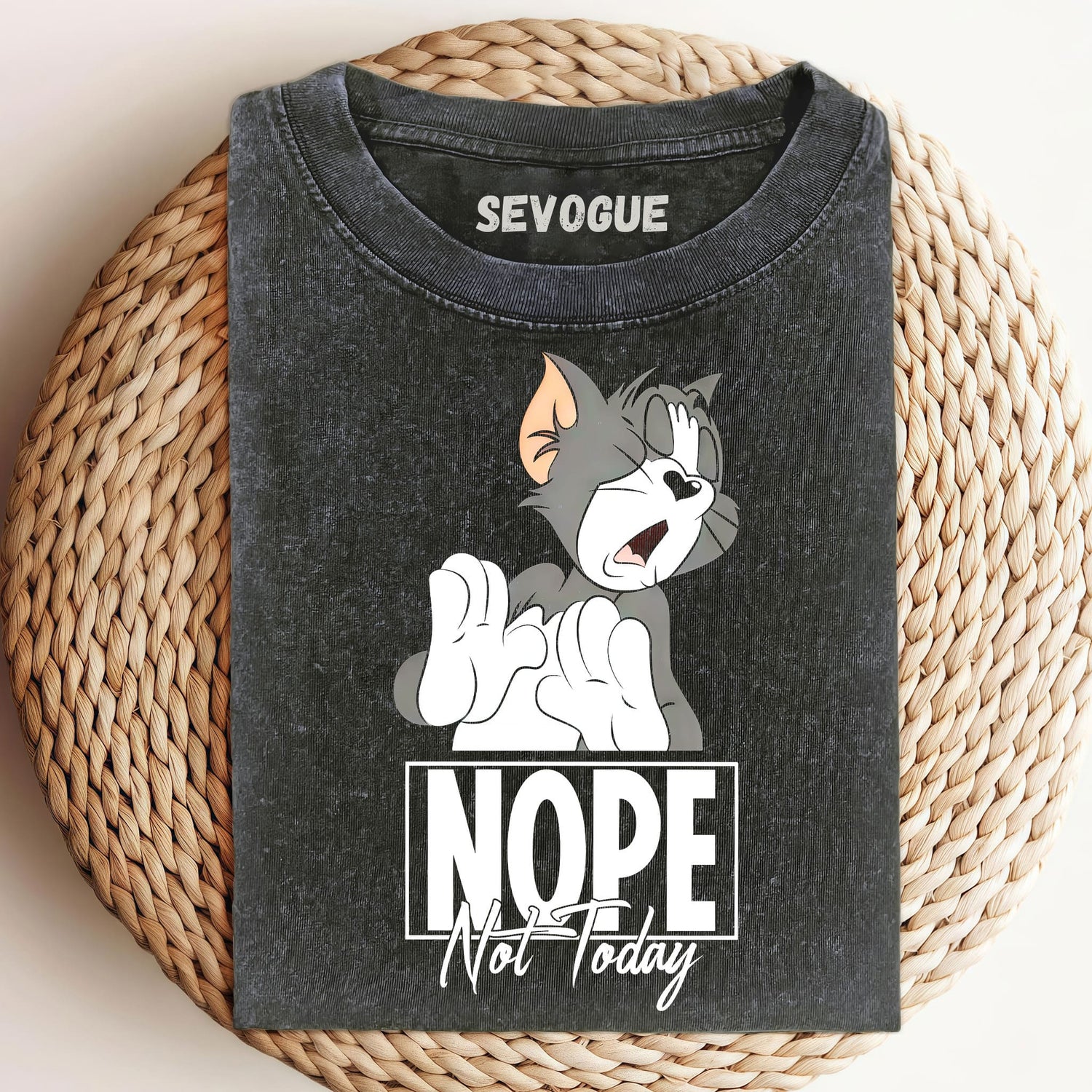 Tom Not Today Unisex Tee, Sweatshirt & Hoodie