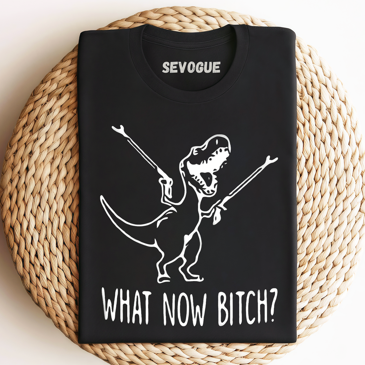 What Now Bitch Unisex Tee, Sweatshirt & Hoodie